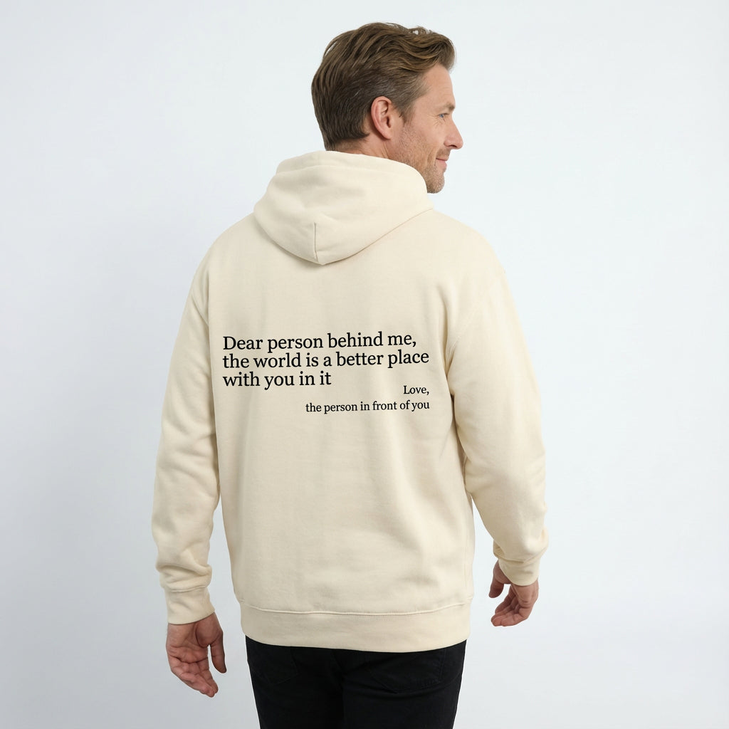 Dear Person Behind Me - You are enough - Hoodie